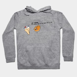 Oh Crepe! Hoodie